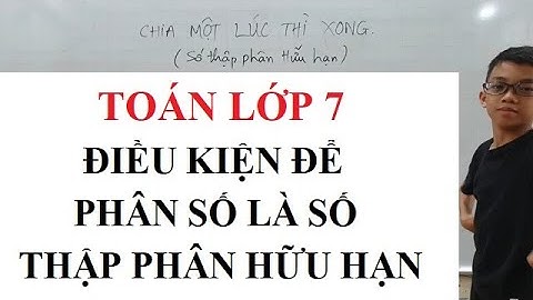 Thế nào là số thập phân hữu hạn năm 2024