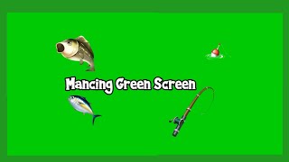 Mentahan Mancing ikan green screen effect | nocopyright