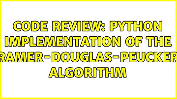 Code Review: Python implementation of the Ramer-Douglas-Peucker Algorithm (3 Solutions!!)