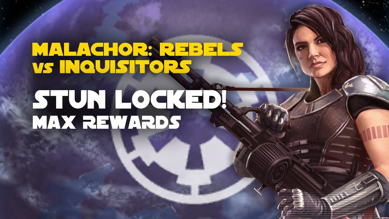 Cara = stun lock Max rewards Malachor Rebels vs Inquisitors Galactic