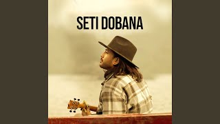 Download Lagu Seti Dobana Download Lagu Seti Dobana