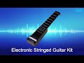 Electronic Stringed Guitar Kit
