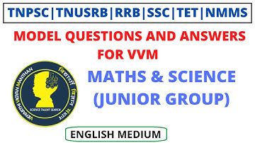 VVM EXAM MODEL QUESTIONS AND ANSWERS || USEFUL FOR JUNIOR GROUP || MATHS AND SCIENCE ||