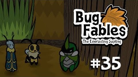 Bug Fables: The Everlasting Sapling | Episode 35 | Metal Gear Buggo