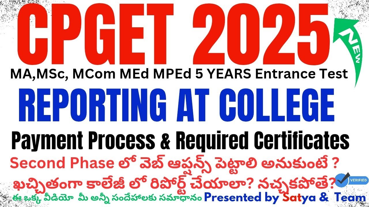 CPGET 2025 REPORTING AT COLLEGE REQUIRED CERTIFICATES SELF REPORTING ONLINE PAYMENT SECOND PHASE?
