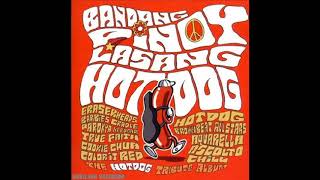 Bandang Pinoy Lasang Hotdog Full Album