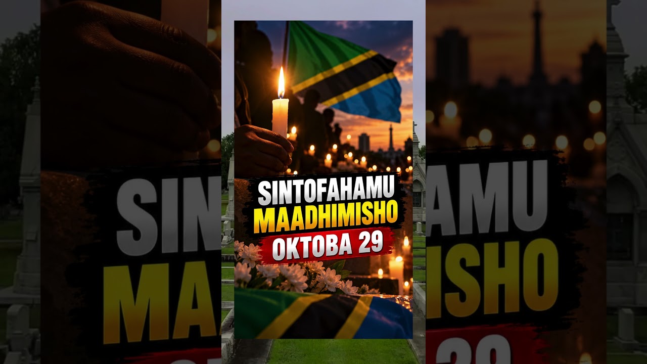 SINTOFAHAMU MAADHIMISHO OKTOBA 29