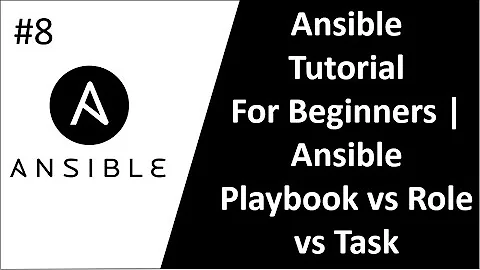 Ansible Tutorial | How To Create Ansible Roles From Playbook | Ansible Playbook vs Role vs Task