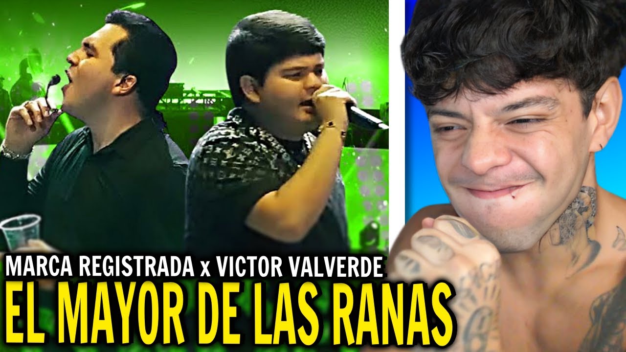 (REACCIÓN) Grupo Marca Registrada x Víctor Valverde - El Mayor de los Ranas [En Vivo]