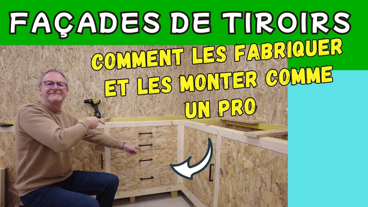 Comment faire tes façades de tiroirs comme un pro