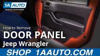 How To Remove Door Panel 06-18 Jeep Wrangler