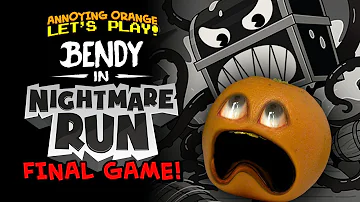 Bendy's Nightmare Run (Final Game!) - Annoying Orange Plays
