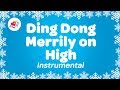 Ding Dong Merrily on High Christmas Instrumental Music with Karaoke Lyrics