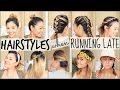 EASY HAIRSTYLES WHEN RUNNING LATE