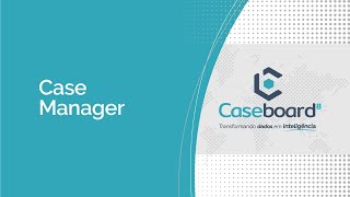 Caseboard 8 - Case Manager