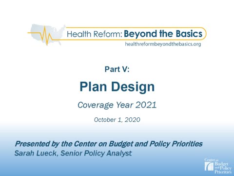 Health Reform: Beyond the Basics OE8 Webinar: Part V Plan Design