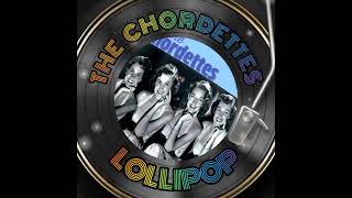 THE CHORDETTES - LOLLIPOP (INSTRUMENTAL & VOCALS)