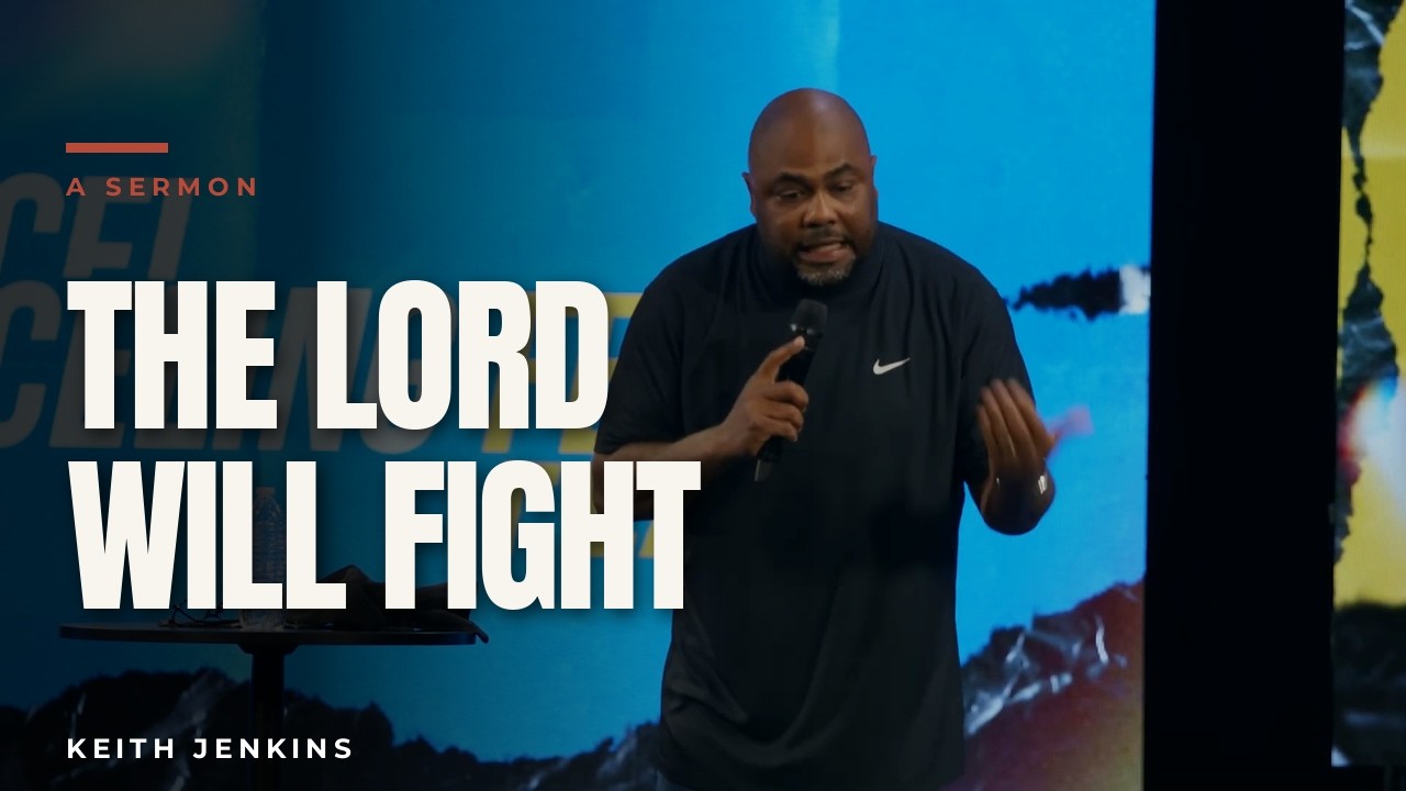 The Lord Will Fight For Me | Keith Jenkins