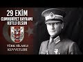 29 Ekim Cumhuriyet Bayramı Kutlu Olsun