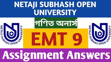 EMT 9 Assignment Answers |Mathematics Assignment Answer 2021 | NSOU BDP Assignment 2021 | Nsou Help