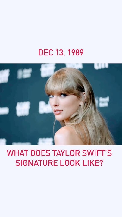 Taylor Swift’s Signature #taylorswift - YouTube