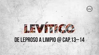 Levitico 13 14 De leproso a Limpio