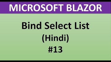 Blazor Tutorial For Beginners 13 - Bind Select List in Blazor in Hindi