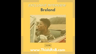 Exclusive Interview: Breland- "Cross Country" Jacquees, Mulatto, Georgia Florida Line and More