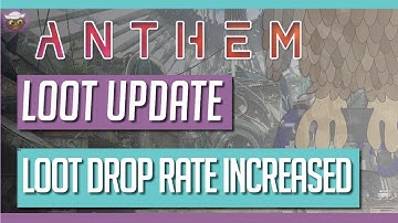 Anthem Lets Talk | New Changes in Loot Drop Rate! Level Progression is Solved?