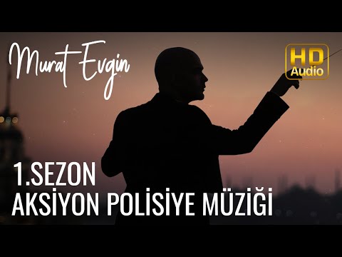 Murat Evgin - Aksiyon Polisiye Müziği | 1. Sezon (Official Audio) #90