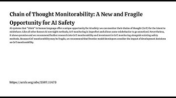 Chain of Thought Monitorability: A New and Fragile Opportunity for AI Safety