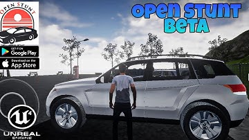 Open Stunt Beta By Unreal Engine Gameplay Walkthrough Android, iOS part 1
