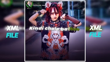 Kindi Chale x Intentions || XML file check description box@binoeditz278 @AlightMotion