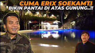 KONSEP G1LAA ERIX SOEKAMTI..!! BIKIN PANTAI DI ATAS GUNUNG JOGJA..!!