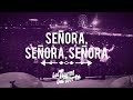 Señora, Señora, Señora - Los Tigres del Norte