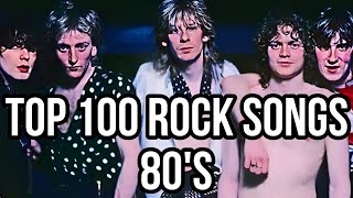 TOP 100 ROCK SONGS 80's