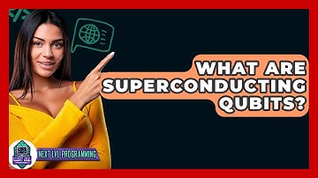 What Are Superconducting Qubits? - Next LVL Programming