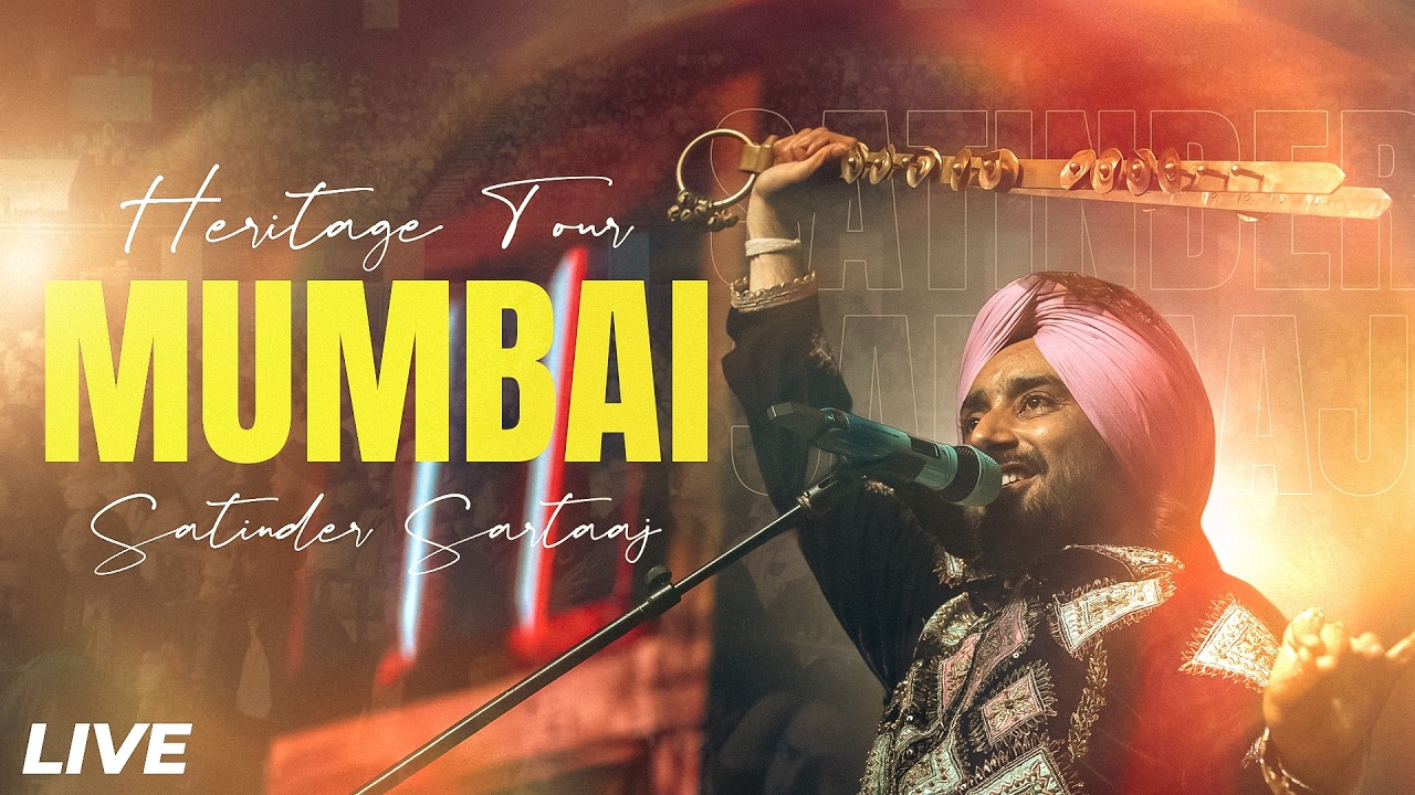 Satinder Sartaaj | Heritage Tour India | Mumbai | Live in Concert