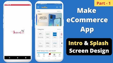 How to make eCommerce grocery android app in Android Studio (Part 1) | Intro & Splash page In Hindi