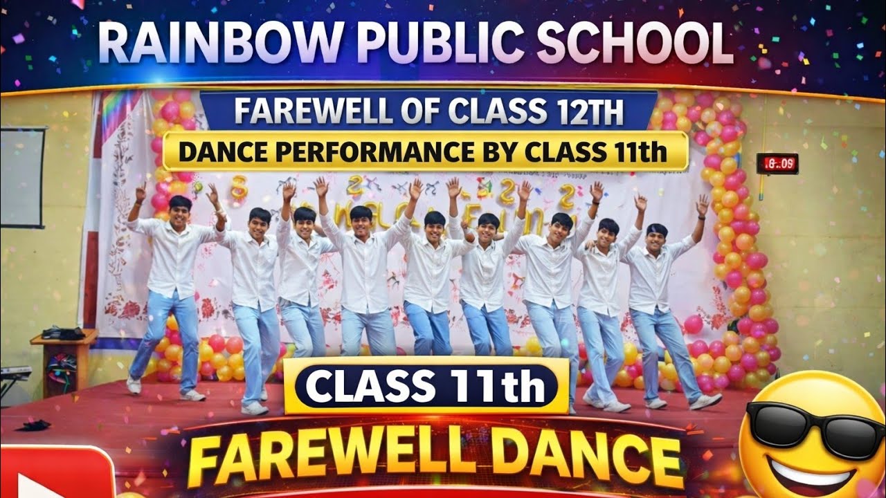 Farewell of Class 12th 🎉 | Dance Performance by Class 11th | Rainbow ...