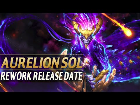 AURELION SOL REWORK Release Date CONFIRMED - League of Legends