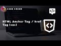 HTML Anchor tag / href attribute | Html a tag href attribute | HTML anchor Link