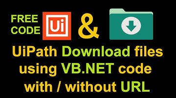 Automate File Downloads with UiPath & VB.NET