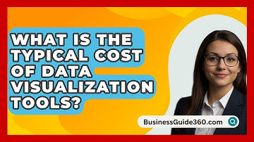What Is The Typical Cost Of Data Visualization Tools? - BusinessGuide360.com
