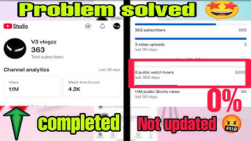 Public watch hours youtube not updated 2025 | Tamil explanation and Tips | subscribe | V3 vlogzz |