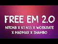 Nitonb x k1 n15 x workrate x madmax x shambo  free em 20 lyrics