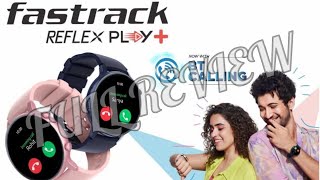 Full Review - Fastrack Reflex Play Plus Smart Watch | Application Installation & Training Tutorial