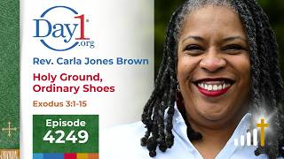 Holy Ground, Ordinary Shoes - Episode 4249 | Rev. Carla Jones Brown | Exodus 3 v1-15