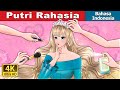 Sang putri rahasia  the secret princess in indonesian  indonesianfairytales