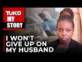 My husband lost his memory 4 months after our wedding  | Tuko TV